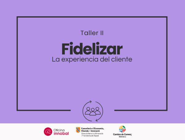 Talleres de innovación: la experiencia del cliente