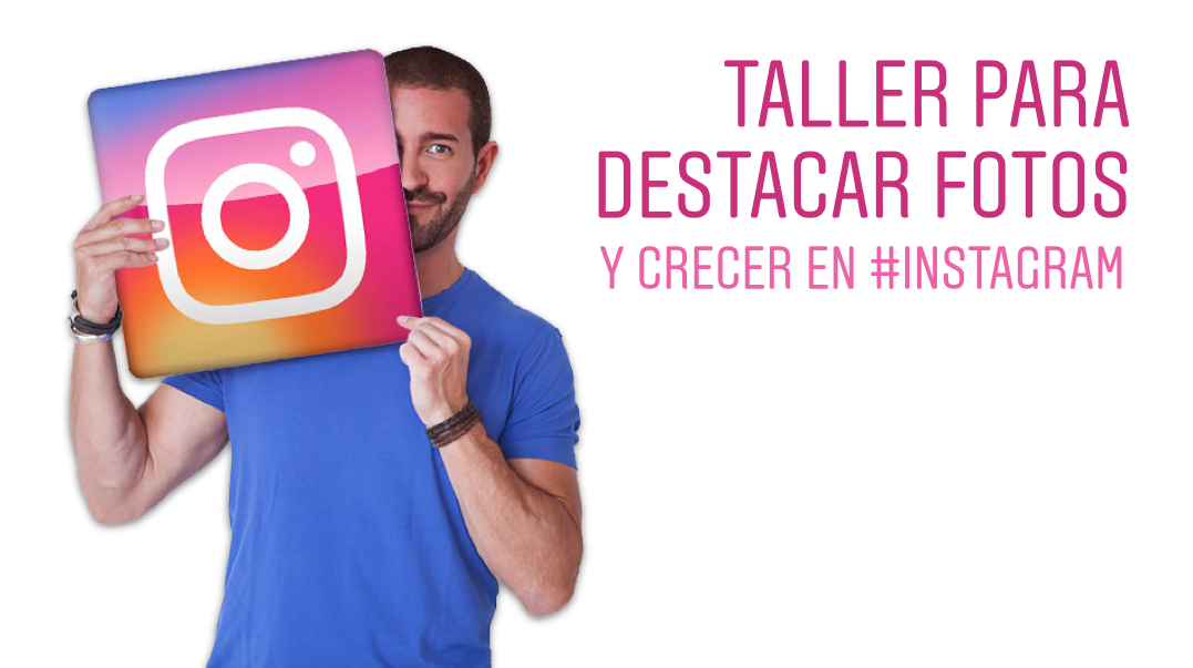 Crecer y destacar en Instagram